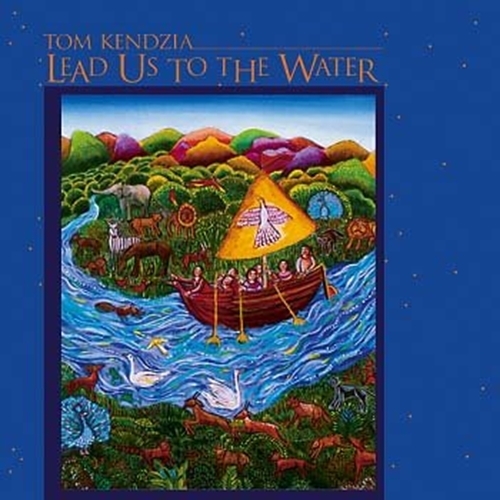 Lead us to the water by tom kendzia 1