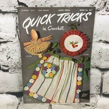 Quick Tricks In Crochet Clarks Pattern Book No. 267 The Spool Cotton Co VTG 1950 - $19.79