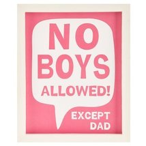 No Boys Allowed Except Dad Framed Wall Decoration Home Decor Girls Room ... - $24.97
