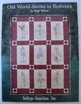Old World Santas in Redwork Embroidered Quilt Pattern Book Indygo Junction - $6.99
