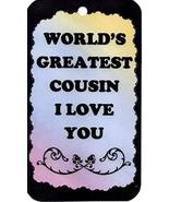 Ron&#39;s Hang Ups Inspirational Signs World&#39;s Greatest Cousin I Love You Pl... - $6.99