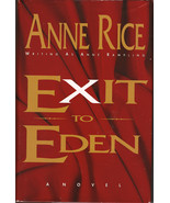 Exit to Eden - Anne Rice (Anne Rampling) - Hardcover DJ BCE 1985 - $7.00