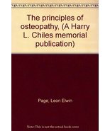 The principles of osteopathy, (A Harry L. Chiles memorial publication) P... - $43.97