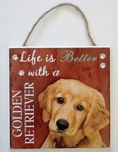 DOG LOVER PLAQUE Life is Better with a Golden Retriever 8x8 Wooden Pet Wall Art image 1