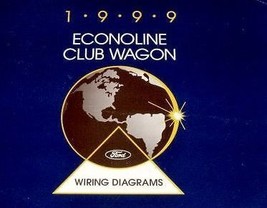 1999 Ford ECONOLINE VAN Wiring Electrical Diagram Service Shop Repair Manual EWD - $60.13
