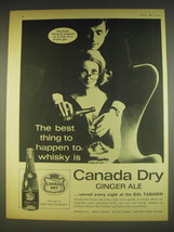 1963 Canada Dry Ginger Ale Ad - Best thing to happen to a man is a pretty Girl - $14.99