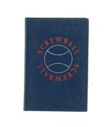 Screwball  1st Printing 1974  Tug McGraw &amp; Joseph Durso - $14.00