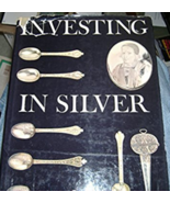 Investing in Silver by Eric Delieb, Hardcover, Like New - $55.00