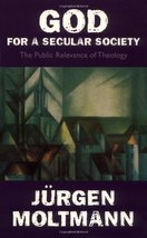 God for a Secular Society: The Public Relevance of Theology [Paperback] ... - $24.99