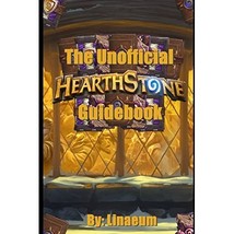 The Unofficial Hearthstone Guidebook Caedmon  Linaeum  Armstrong - $8.00