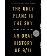  Only Plane in the Sky : An Oral History of 9/11 by Garrett M. Graff - $35.97