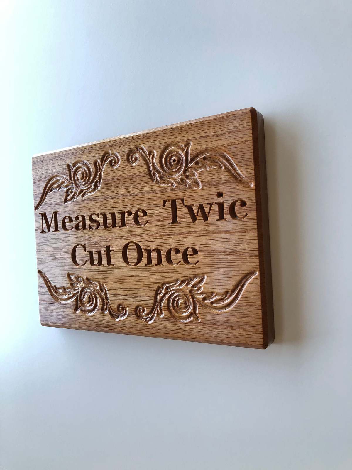 Measure Twice, Cut Once - Carved Wooden Plaque - Other Art