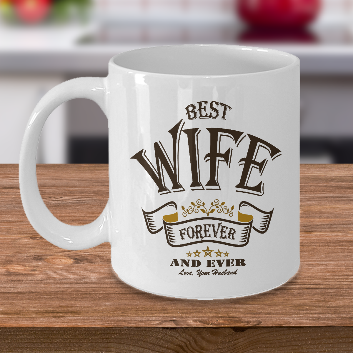 Gifts for Wife Mugs 11, 15oz Coffee Mug Best Wife Ever Birthday