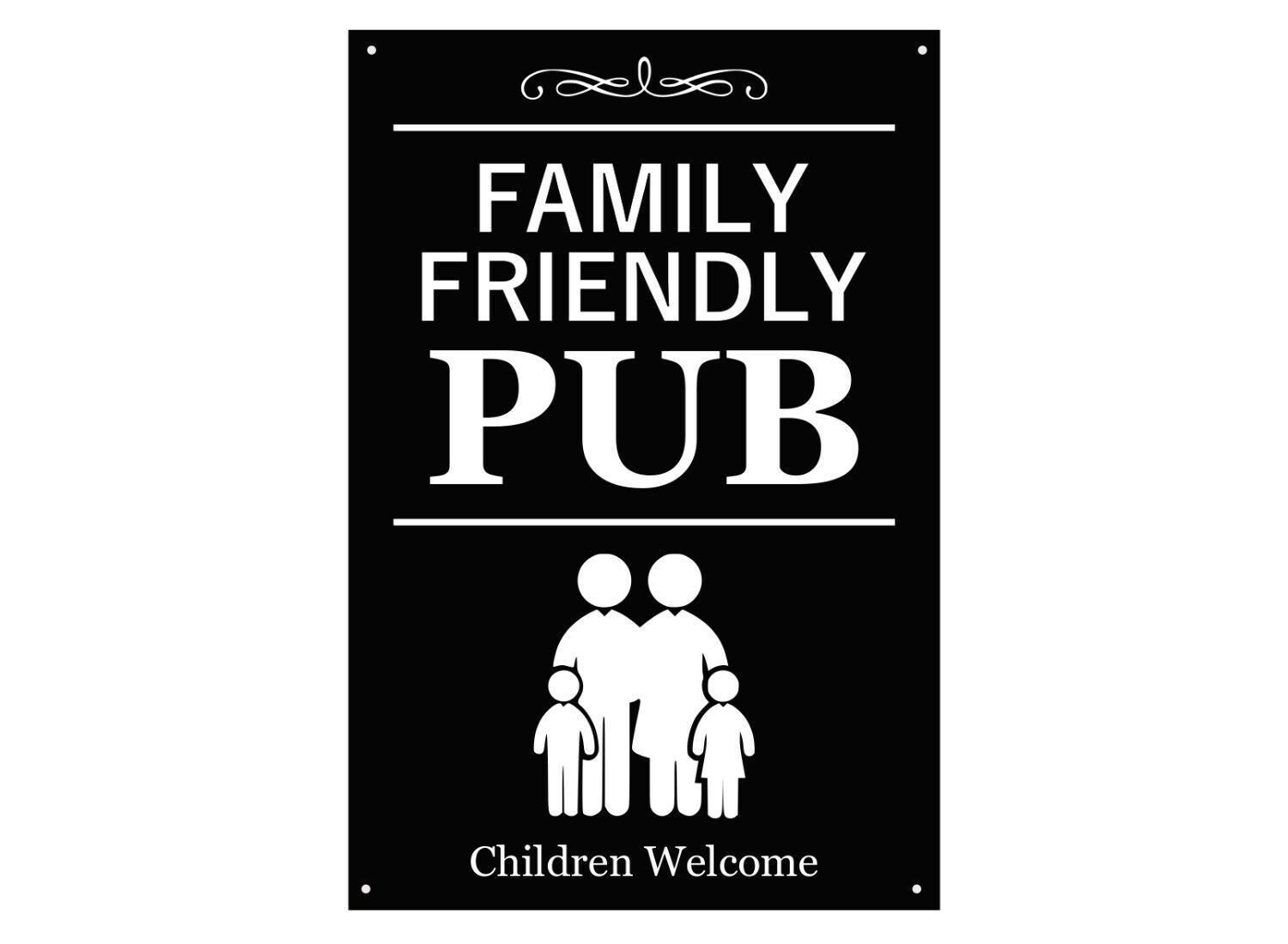 Family Friendly Pub, Children Welcome, Sign, Notice - Large/Medium ...