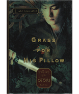 Grass For His Pillow (Otori #2) - Lian Hearn - Hardcover DJ 2003 - $7.50
