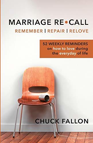 Primary image for Marriage Recall: 52 Weekly Reminders On How To Love During The Everyday Of Life 