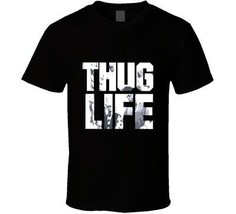 Thug Life T Shirt - $24.74