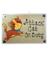 Attack CAT On Duty PET SIGN Kennel Groomer Kitten Feline Kitty PLAQUE Wa... - $33.99