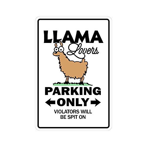 Funny Llama Sign, 12 x 9 Llama Lovers Parking Sign, Novelty Indoor and ...