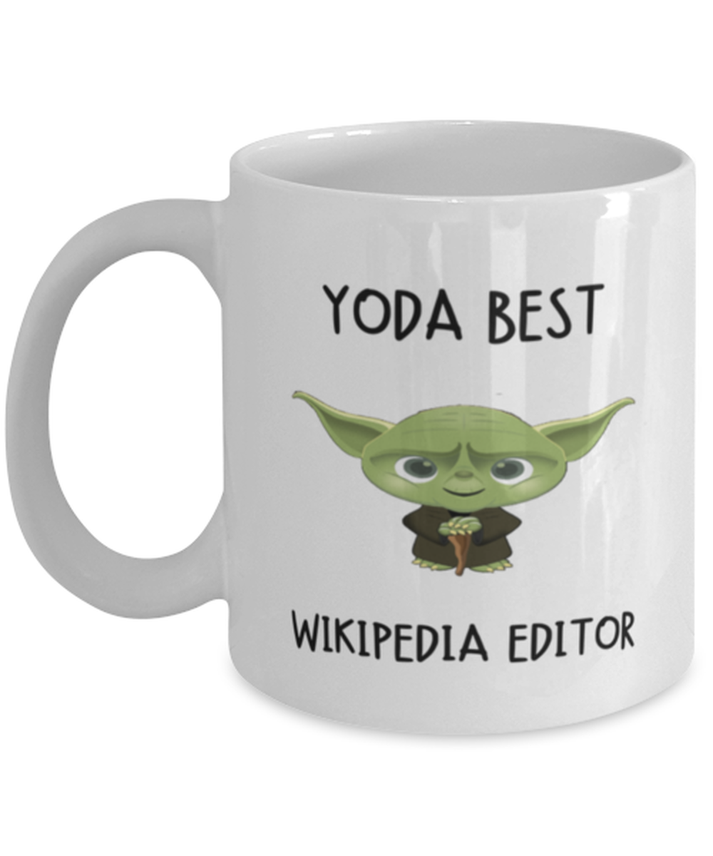 Wikipedia editor Mug Yoda Best Wikipedia editor Gift for Men Women Coffee Tea