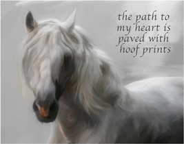 Path To My Heart Is Paved With Hoof Prints Fine Art Print - 11X14 Unfram... - $35.96