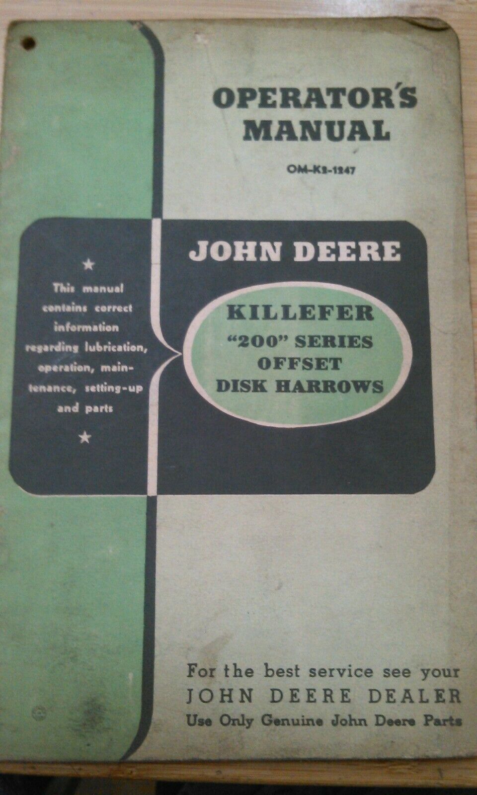 JOHN DEERE OM-K2-1247 OPERATOR'S MANUAL, 200 SERIES OFFSET DISK - Manuals