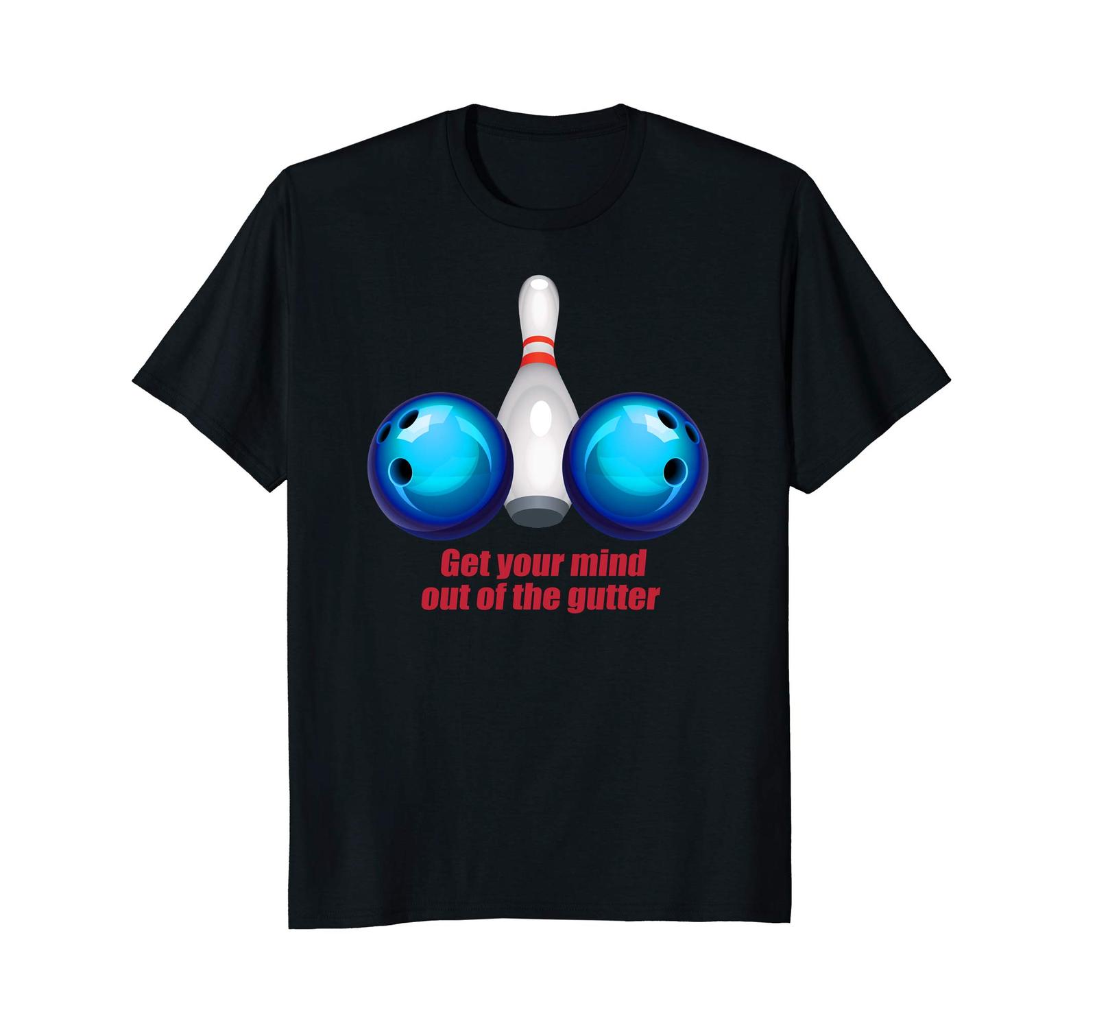 Funny Tee Funny Bowling Shirt Women Mind Out Of The Gutter Men TShirts
