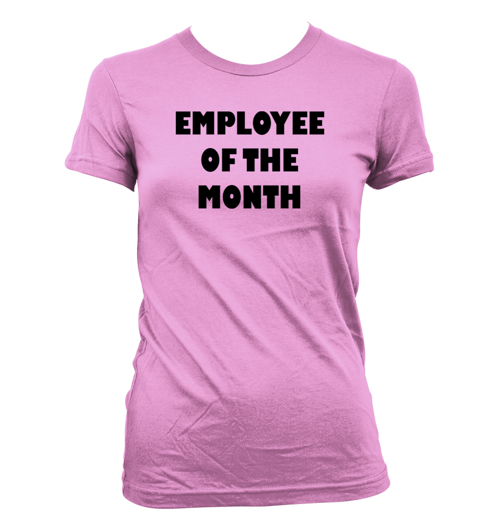 employee of the month t shirt