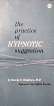 The practice of hypnotic suggestion;: Being an elementary handbook for the use o image 2