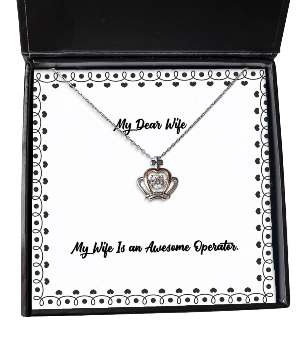 Perfect Wife, My Wife is an Awesome Operator, Wife Crown Pendant Necklace from H