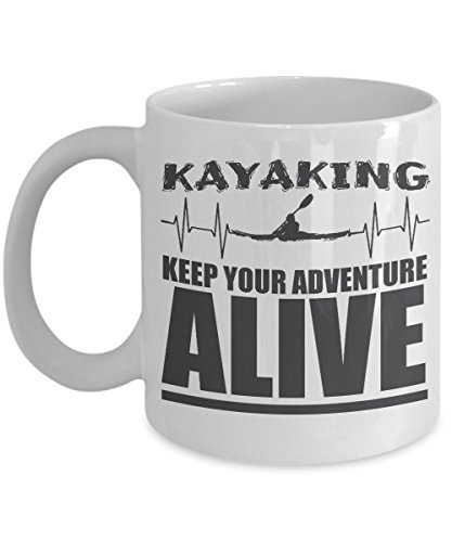 Keep Your Adventure Alive Kayaking Themed Heart Rate Coffee & Tea Gift Mug Cup A