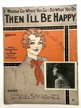 1925 Then I&#39;ll Be Happy Grace Aldrich Sidney Clare Lew Brown Vtg Sheet M... - $7.87