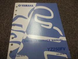 Yamaha YZ250FV Owners Service Shop Repair Manual Oem LIT-11626-19-72 - $20.04