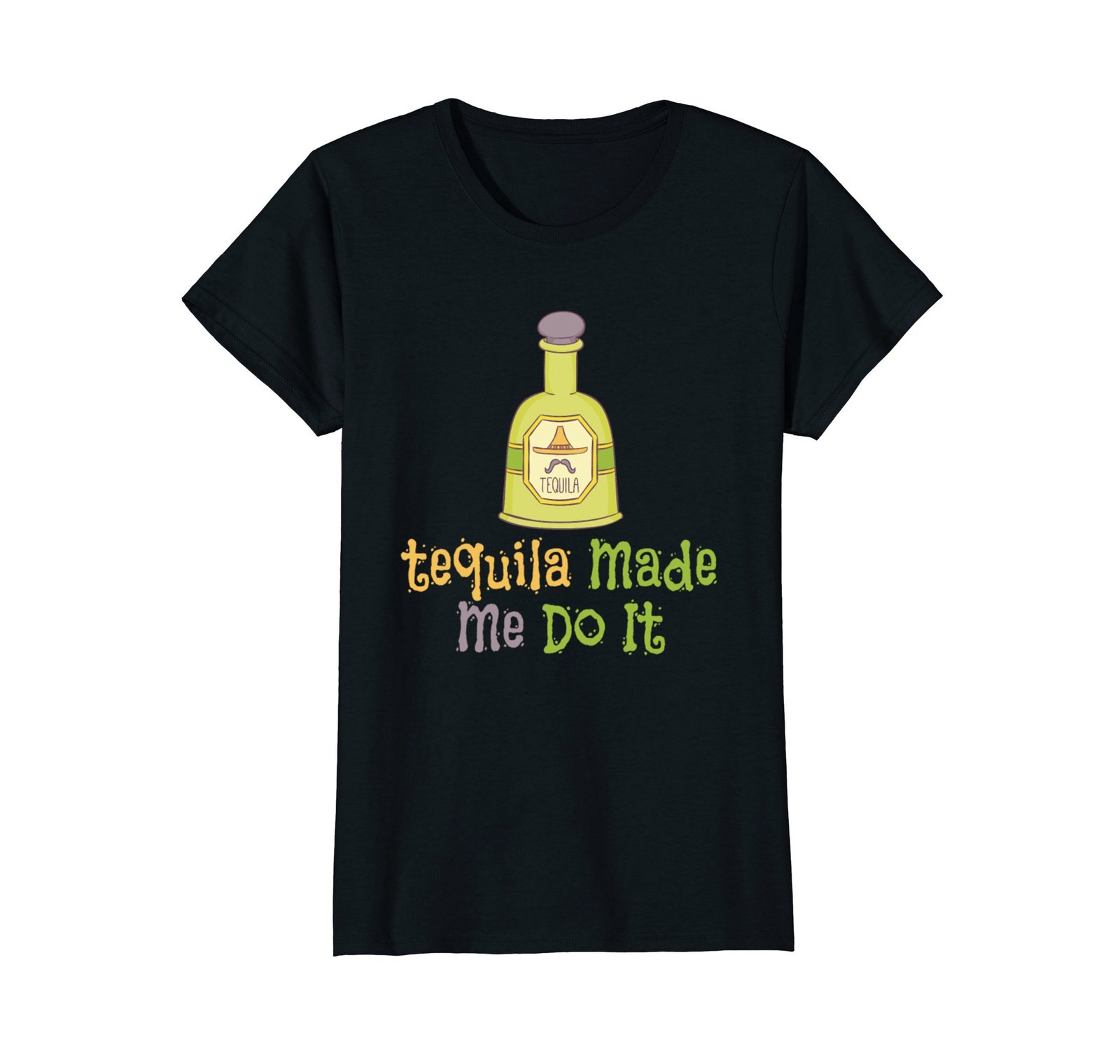 Funny Shirts - Tequila Made Me Do It Cinco De Mayo Gift T Shirt Wowen