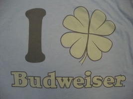I Love Budweiser Irish Humor Soft Old Navy Graphic Print T Shirt XL - $15.83