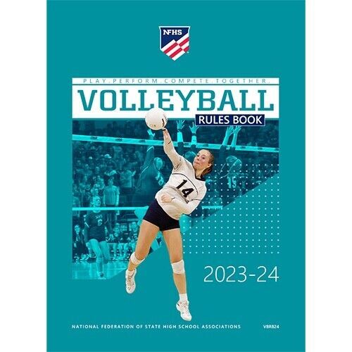 2023 2024 NFHS Volleyball Official Rule Book High School Referee