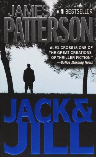 Primary image for Jack & Jill (Alex Cross) [Mass Market Paperback] Patterson, James