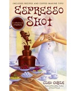 Espresso Shot by Cleo Coyle Hardcover Book Dust Jacket New - $6.43
