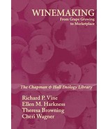 Winemaking: From Grape Growing to Marketplace (Chapman &amp; Hall Enology Li... - $29.70