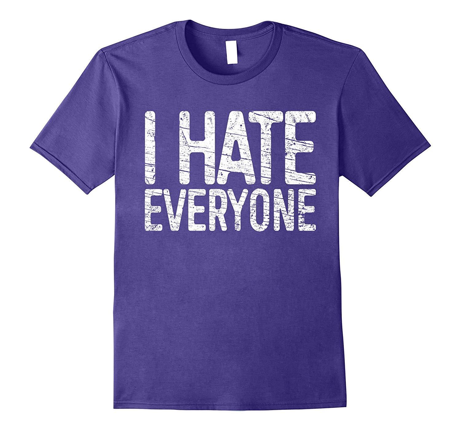 New Shirts - I Hate Everyone T-Shirt Funny Introvert Gift Shirt Men - T ...