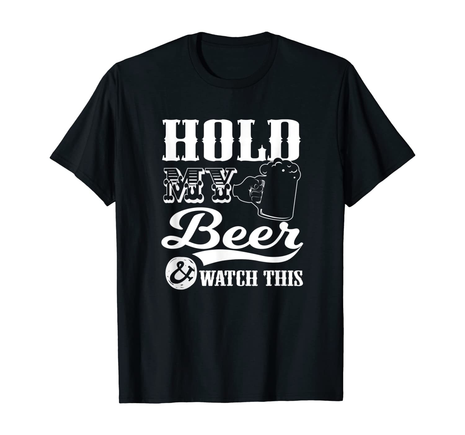 hold my beer t shirt