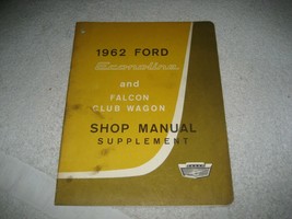 1962 Ford Econoline And Falcon Club Wagon Shop Manual Supplement - $39.59