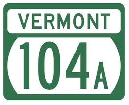 Vermont State Highway 104A Sticker Decal R5309 Highway Route Sign - $1.45+