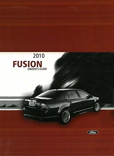 2010 Ford Fusion Owners Manual Guide Book [Paperback] Ford Automotive ...