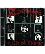 Zoetrope – A Life Of Crime CD  - $15.99