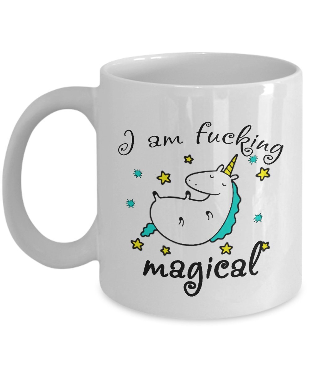 Funny Unicorn Mug - I am Fucking Magical - Best Birthday gift for men & women by