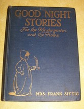 OLD BOOK GOOD NIGHT STORIES by MRS FRANK SITTIG BROOKLYN NY PHILANTHROPY... - $49.08