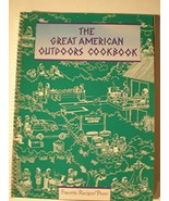 The Great American Outdoors Cookbook THOMAS F. McDOW III - $8.35