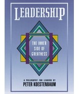 Leadership : The Inner Side of Greatness By Peter Koestenbaum - $4.85