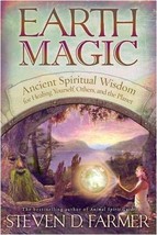 Earth Magic: Ancient Shamanic Wisdom for Healing Yourself, Others, and the Plane image 3